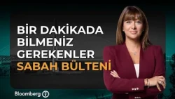 Bir Dakikada Bilmeniz Gerekenler | 2 Ekim 2026